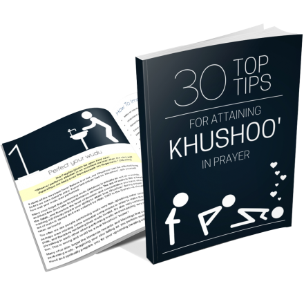 30 Top Tips for Attaining Khushoo' in Prayer (eBook)